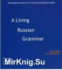 A Living Russian Grammar Beginner-Intermediate