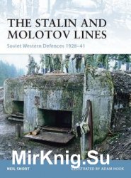 The Stalin and Molotov Lines (Osprey Fortress 77)