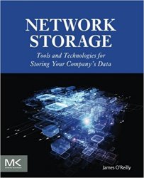 Network Storage: Tools and Technologies for Storing Your Companys Data