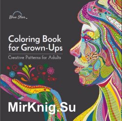 Coloring Book for Grown Ups. Creative Patterns for Adults