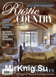 Romantic Homes - Rustic Country Winter 2017
