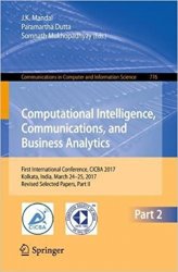 Computational Intelligence, Communications, and Business Analytics: First International Conference, CICBA 2017