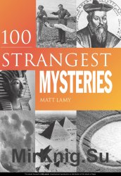 100 Strangest Unexplained Mysteries