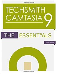 TechSmith Camtasia 9: The Essentials