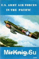 U.S. Army Air Forces in the Pacific (Aero Pictorials 2)