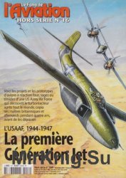 LUSAAF 1944-1947: La Premiere Generarion Jet (Le Fana de LAviation Hors Serie 16)