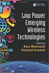 Low Power Emerging Wireless Technologies