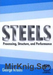 Steels: Processing, Structure and Performance