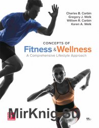 Concepts of Fitness and Willness: A Comprehensive Lifestyle Approach, Loose Leaf Edition, 11th Edition