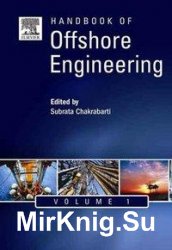 Handbook of Offshore Engineering Vol. 1-2