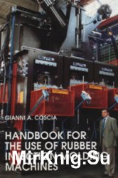 Handbook for the use of rubber injection molding machines