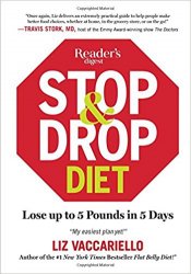 Stop & Drop Diet: Lose up to 5 lbs in 5 days