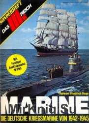 Marine: Die Deutsche Kriegsmarine von 1942-1945 (Das III.Reich Sondersheft 5)