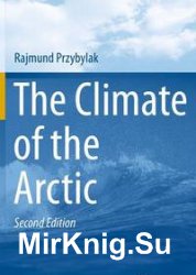 The Climate of the Arctic, 2nd ed.