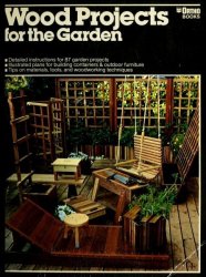 Wood Projects for the Garden