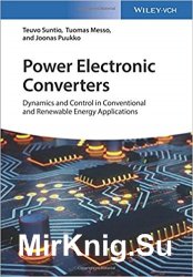Power Electronic Converters: Dynamics and Control in Conventional and Renewable Energy Applications