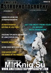 Amateur Astrophotography Issue 45 2017