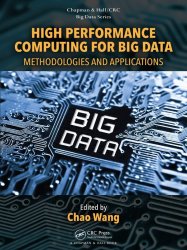 High Performance Computing for Big Data: Methodologies and Applications