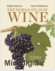 The World Atlas of Wine, 7th Ed.