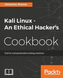 Kali Linux - An Ethical Hacker's Cookbook (+code)