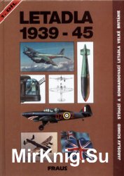 Letadla 1939-1945: Stihaci a Bombardovaci Velke Britanie 1.dil
