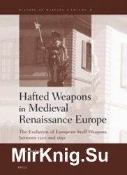 Hafted Weapons in Medieval and Renaissance Europe