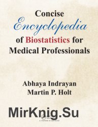 Concise Encyclopedia of Biostatistics for Medical Professionals