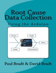 Root Cause Data Collection: Using the Arduino