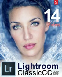 Adobe Lightroom Classic CC Video Book