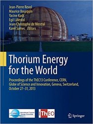Thorium Energy for the World: Proceedings of the ThEC13 Conference, CERN