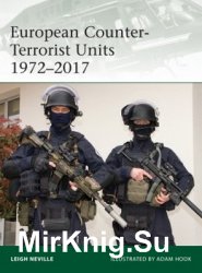European Counter-Terrorist Units 19722017 (Osprey Elite 220)