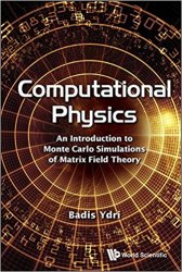 Computational Physics: An Introduction to Monte Carlo Simulations of Matrix Field Theory
