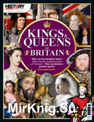 History Revealed Collectors Edition: Kings & Queens of Britain 2017