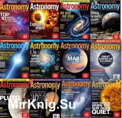 Astronomy - 2017 Full Year Issues Collection