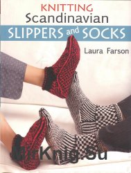 Knitting Scandinavian Slippers and Socks