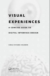 Visual Experiences: A Concise Guide to Digital Interface Design