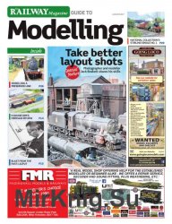 Railway Magazine Guide to Modelling 8 2017