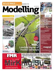 Railway Magazine Guide to Modelling 9 2017