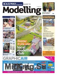 Railway Magazine Guide to Modelling 10 2017