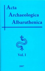 Acta archaeologica Albaruthenica. Vol. 1
