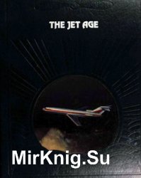 The Epic Of Flight - The Jet Age