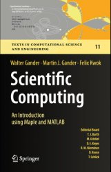 Scientific Computing: An Introduction using Maple and MATLAB