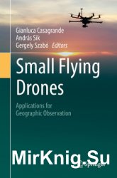   Small Flying Drones: Applications for Geographic Observation