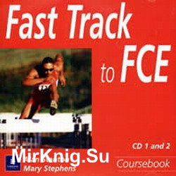   Fast Track to FCE