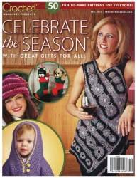 Crochet! - Fall 2010 - Celebrate the Season with Great Gifts