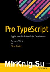 Pro TypeScript: Application-Scale JavaScript Development, Second Edition