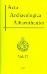 Acta archaeologica Albaruthenica. Vol. 2
