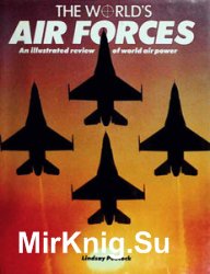 The World's Air Forces: An Illustrated Review of World Air Power