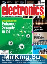 Electronics For You Plus - November 2017
