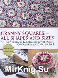 Granny Squares - All Shapes and Sizes
